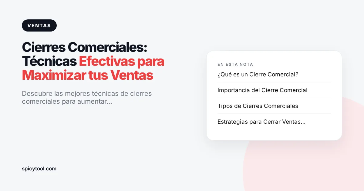 Portada de la nota: Cierres Comerciales: Técnicas Efectivas para Maximizar tus Ventas
