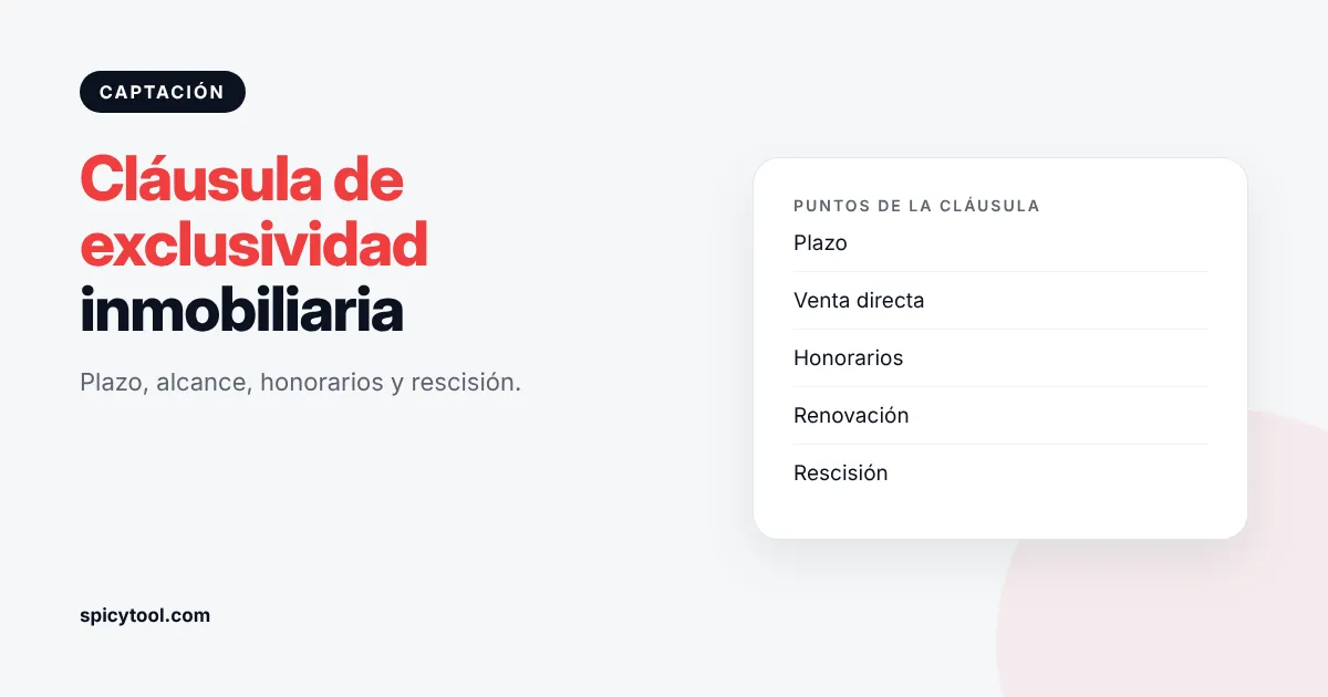 Cláusula de exclusividad inmobiliaria en un contrato entre propietario e inmobiliaria