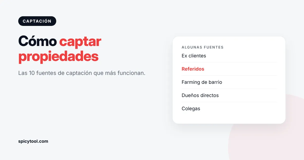 Cómo captar propiedades Fuentes de captación de propiedades para inmobiliarias