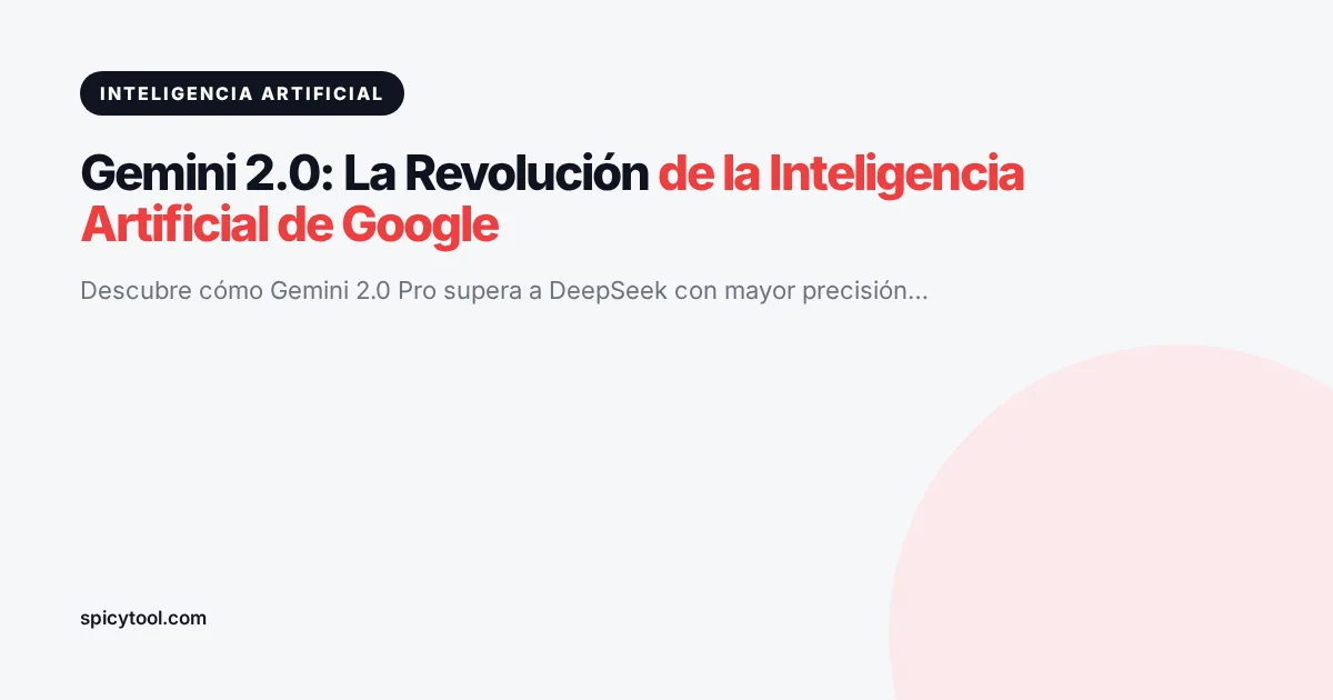 Portada de la nota: Gemini 2.0: La Revolución de la Inteligencia Artificial de Google