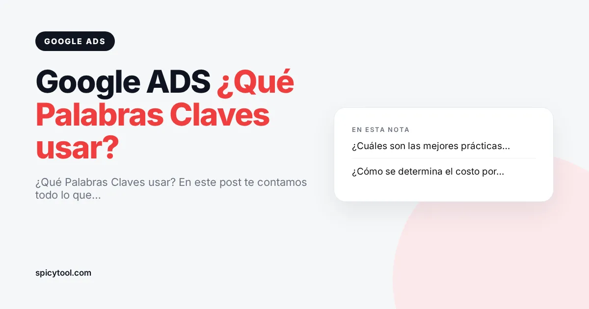 Portada de la nota: Google ADS ¿Qué Palabras Claves usar?