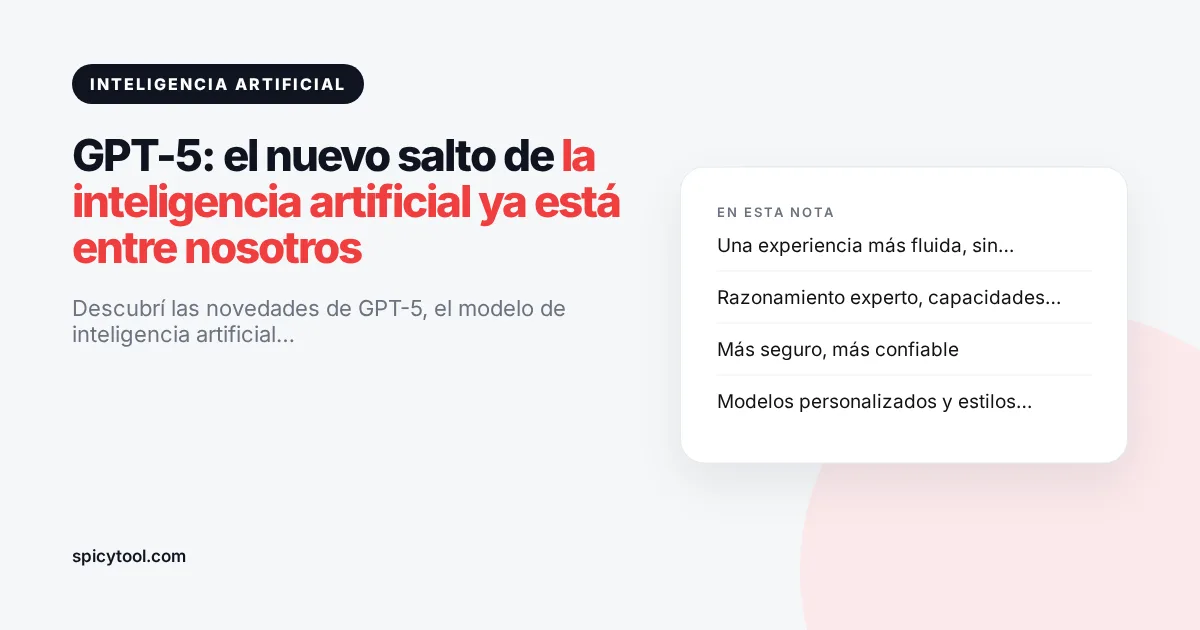 Portada de la nota: GPT-5: el nuevo salto de la inteligencia artificial ya está entre nosotros