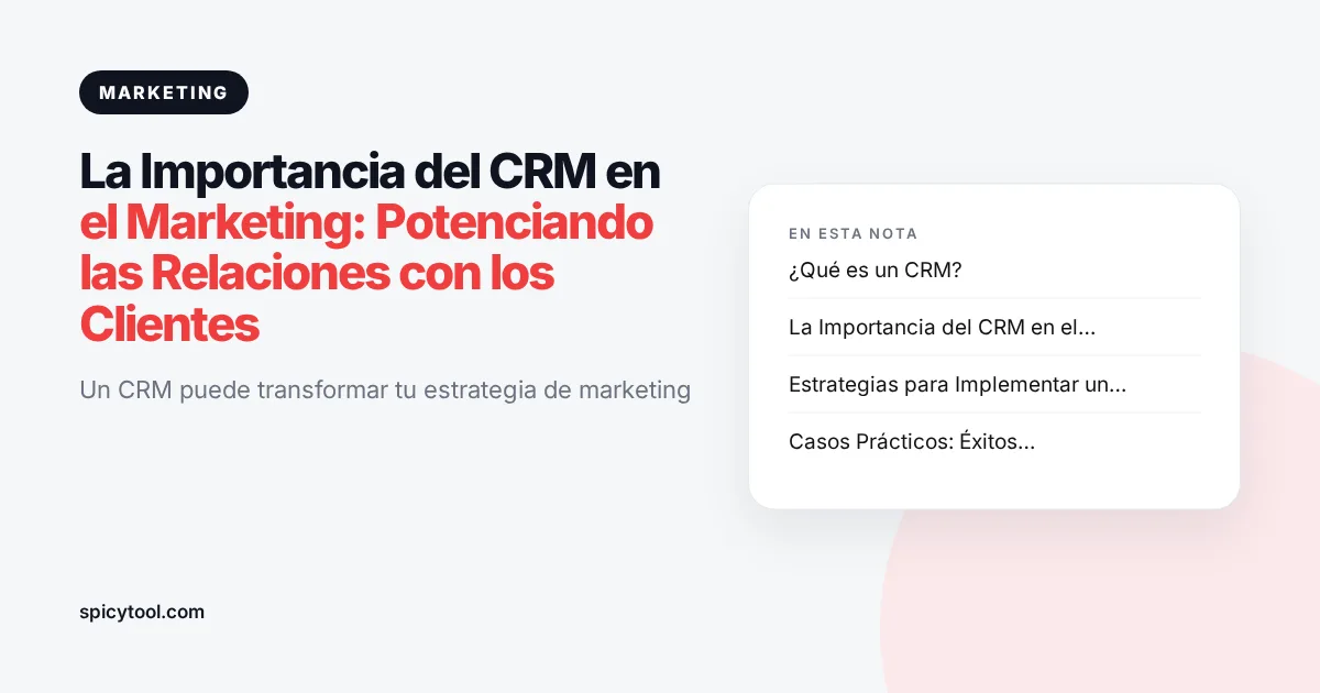 Portada de la nota: La Importancia del CRM en el Marketing: Potenciando las Relaciones con los Clientes