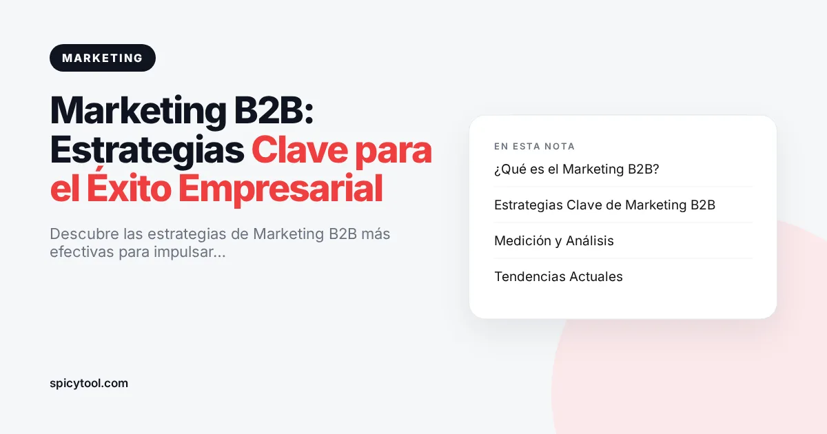 Portada de la nota: Marketing B2B: Estrategias Clave para el Éxito Empresarial