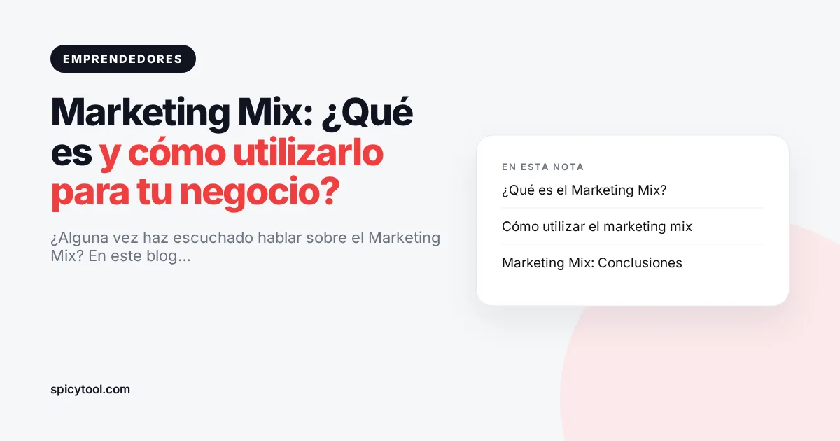 Portada de la nota: Marketing Mix: ¿Qué es y cómo utilizarlo para tu negocio?