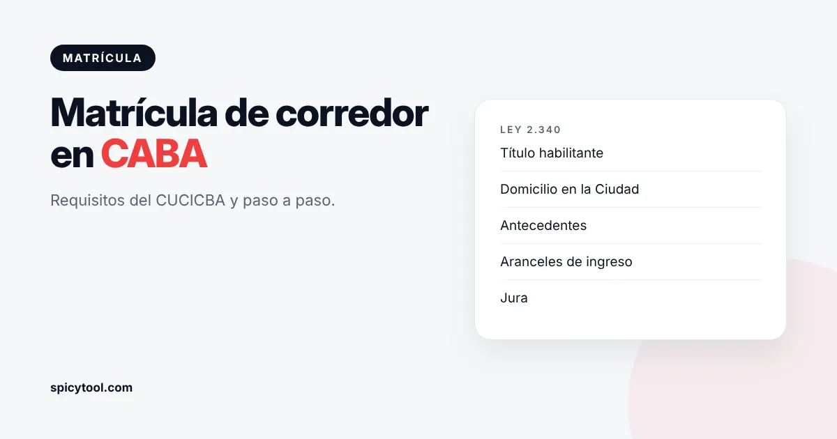 Matrícula de corredor inmobiliario en CABA: documentación y trámite ante el CUCICBA