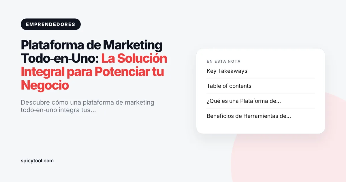Portada de la nota: Plataforma de Marketing Todo‑en‑Uno: La Solución Integral para Potenciar tu Negocio