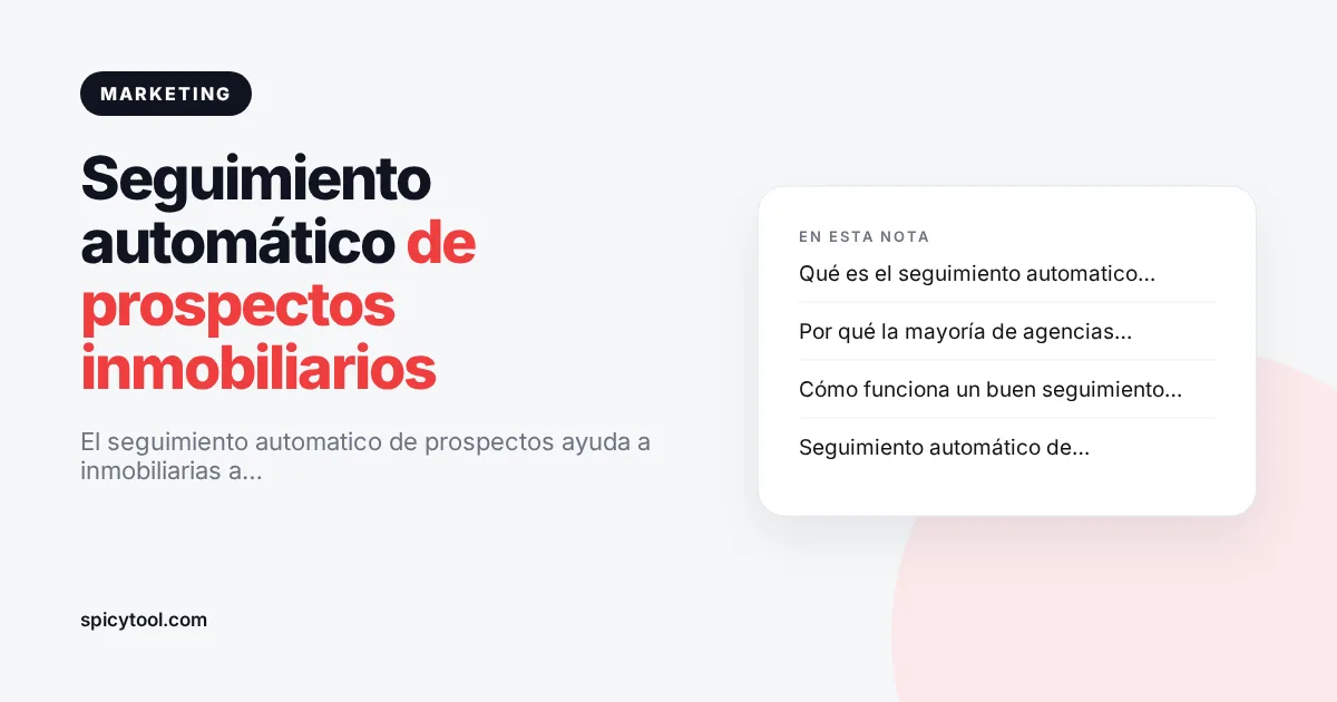 Portada de la nota: Seguimiento automático de prospectos inmobiliarios