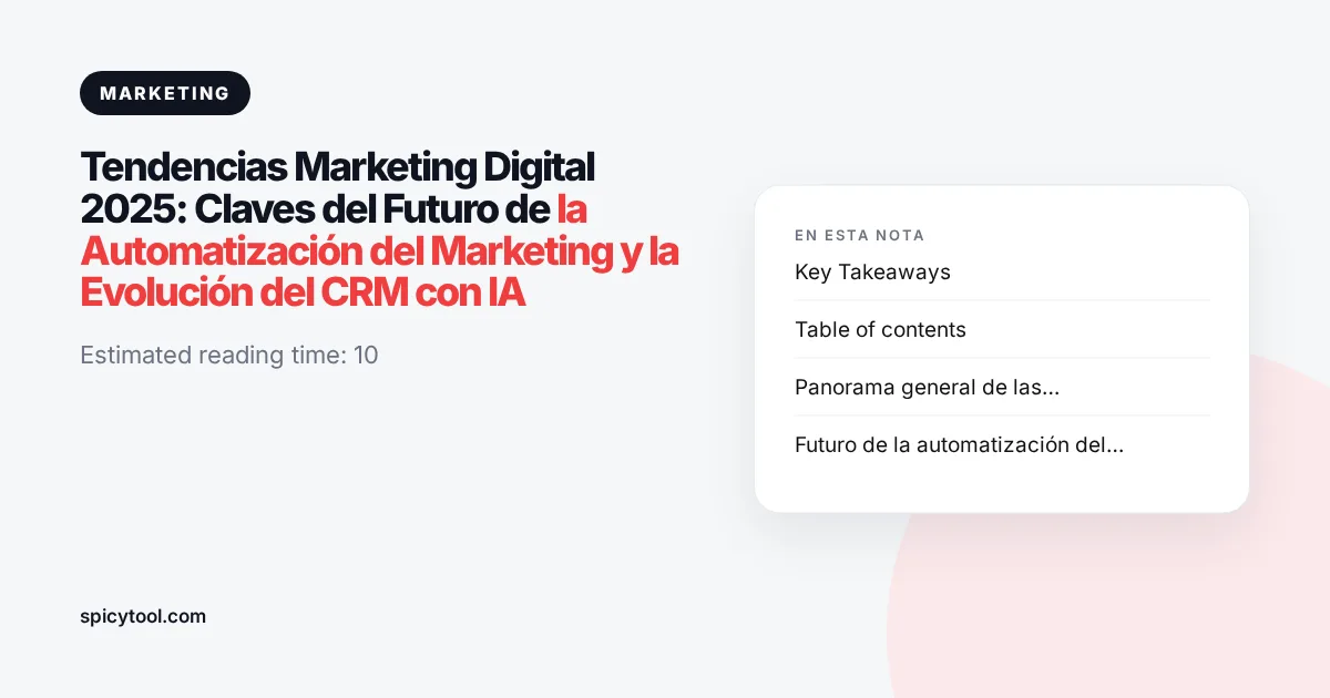 Portada de la nota: Tendencias Marketing Digital 2025: Claves del Futuro de la Automatización del Marketing y la Evolución del CRM con IA