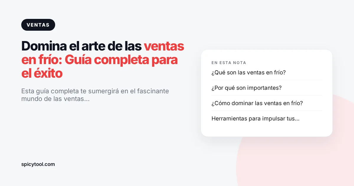 Portada de la nota: Domina el arte de las ventas en frío: Guía completa para el éxito